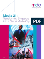 Media 21:: Transforming Singapore Into A Global Media City