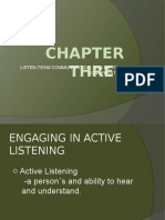 Three: Listen, Team Communication, and Difficult Conversations