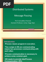 Distributed Systems Message Passing: Prof. Aniruddha S Rumale Assistant Professor, Comp. Engg. Dept