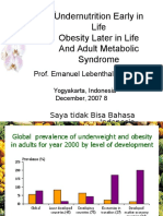 Undernutrition Early in Life Obesity Later in Life and Adult Metabolic Syndrome