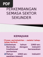 Perkembangan Semasa Sektor Sekunder