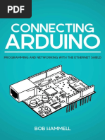 Connecting  Arduino Programming and Networking With the Ethernet Shield  - Bob Hammell 