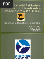 8 Weeks Industrial Training From Aircom Internationals in Introduction To GSM & RF Tools