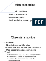 Statistica Economica: - Observări Statistice - Prelucrare Statistică - Gruparea Datelor - Serii Statistice, Tabele, Grafice