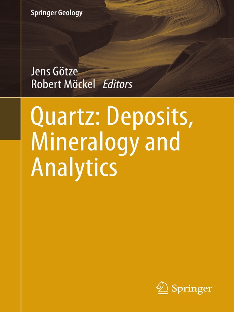 Quartz: Deposits, Mineralogy and Analytics | PDF | Silicon Dioxide ...