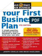 Your First Business Plan A Simple Question and Answer Format Designed To Help You Write Your Own Pla