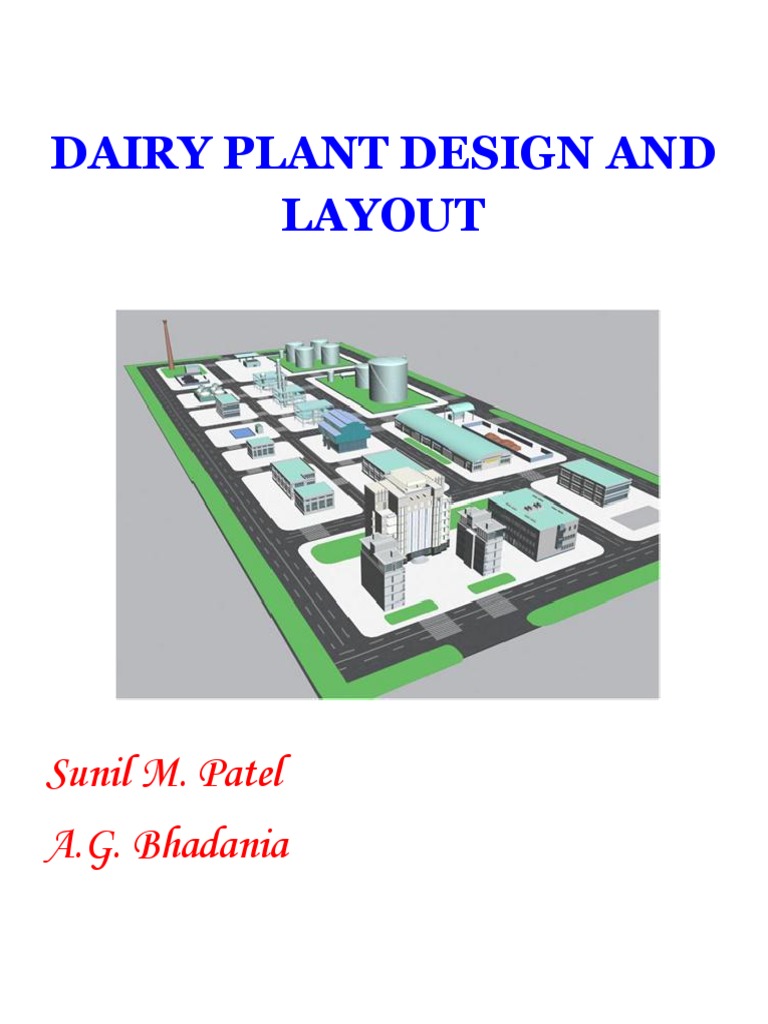 Dairy Plant Design and Layout Dairy Milk