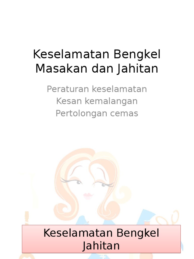 Keselamatan Bengkel Masakan Dan Jahitan Pdf