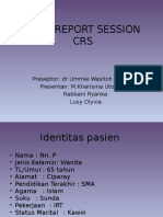 Case Report Session CRS: Preseptor: DR Ummie Wasitoh SP - PD Presentan: M.Kharisma Utomo Rabbani Ryanka Lusy Olyvia