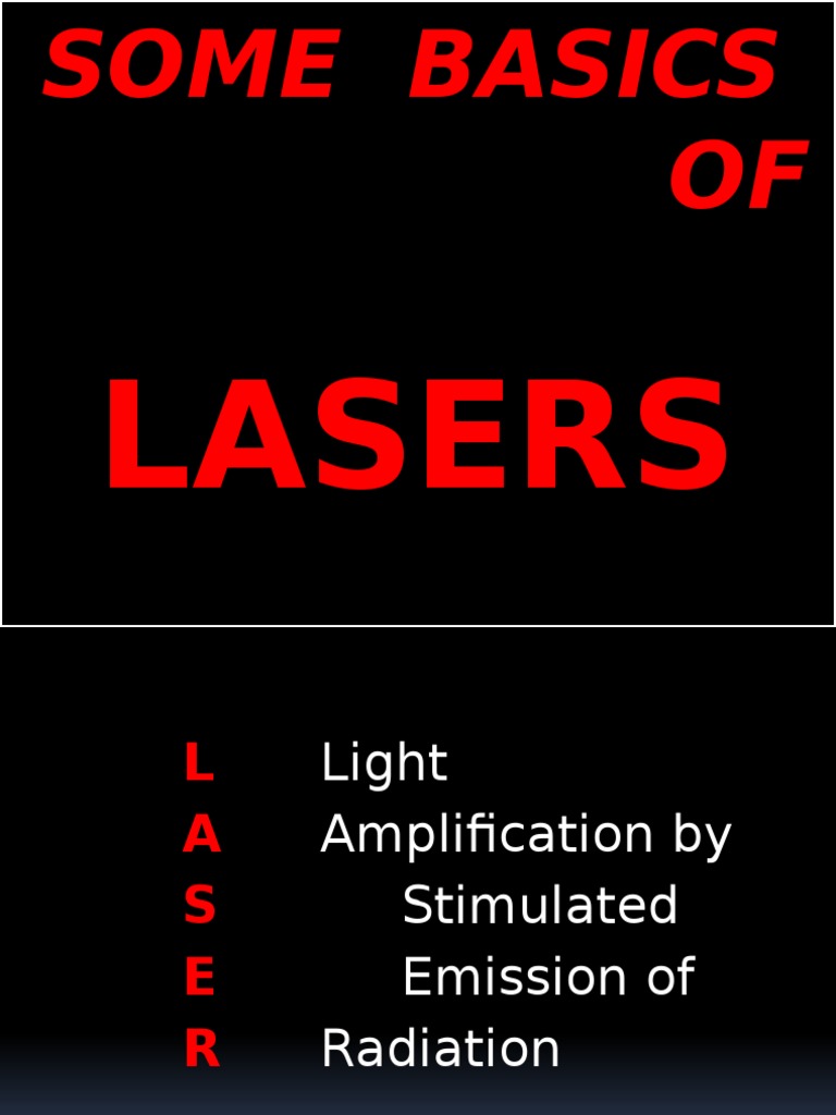 Some Basics of Lasers | PDF | Laser | Light