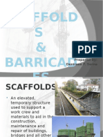 Scaffolds and Barricades