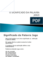 Aula 1 - Significado Do Jogo