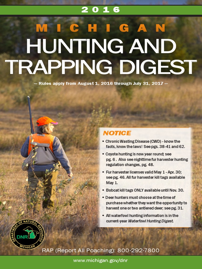 2016 Michigan Hunting and Trapping Digest State of Michigan Hunting