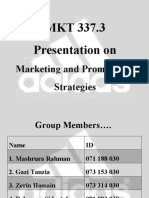 MKT 337.3 Presentation On: Marketing and Promotional Strategies