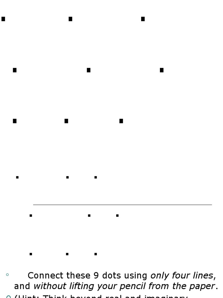 Connect 9 Dots: Critical Thinking Exercise | PDF | Critical Thinking ...