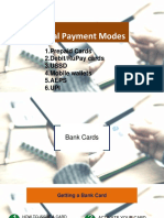 Digital Payment Modes: 1.prepaid Cards 2.Debit/Rupay Cards 3.ussd 4.mobile Wallets 5.aeps 6.upi