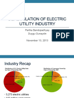 Deregulation of Electric Utility Industry: Partha Bandopadhyay Duygu Gunaydin November 13, 2013