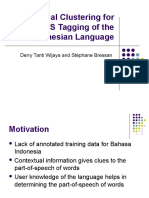 Hierarchical Clustering For POS Tagging of The Indonesian Language