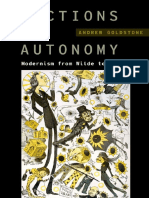 Andrew Goldstone, Fictions of Autonomy. Modernism From Wilde To de Man, Oxford University Press 2013 PDF