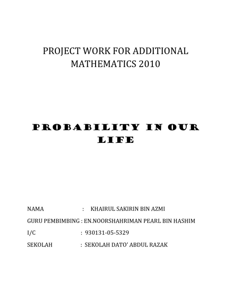 C Project Work For Additional Mathematics 2010 | PDF | Probability ...