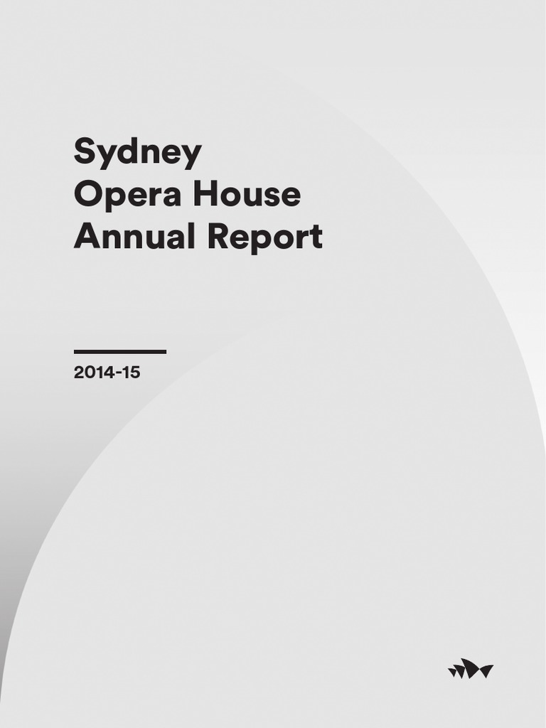 Sydney Opera House Annual Report 2015 | PDF | Theatre | Business