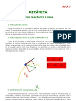 Física - Aula 07 - Mecância - Dinâmica - Força Resultante