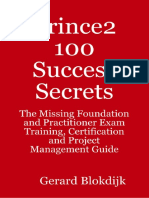 Gerard Blokdijk.-Prince2 100 Success Secrets - The Missing Foundation and Practitioner Exam Training, Certification and Project Management Guide-Emereo Pty Ltd. (2009)
