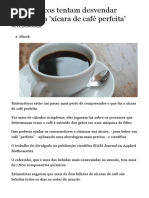 Matemáticos tentam desvendar segredo da xícara de café perfeita