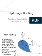 Hydrologic Routing: Reading: Applied Hydrology Sections 8.1, 8.2, 8.4