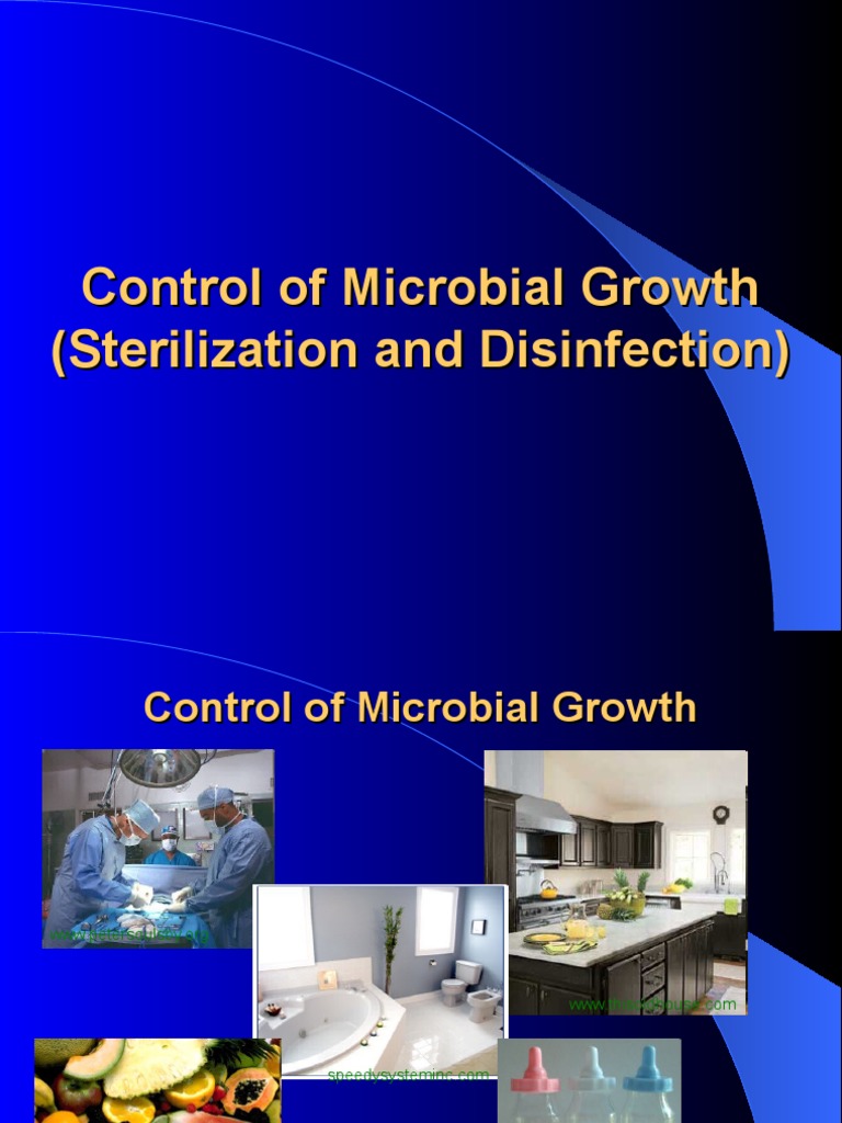 Control of Microbial Growth Disinfectant Sterilization (Microbiology)