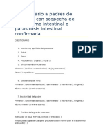 Cuestionario A Padres de Paciente Con Sospecha de Parasitismo Intestinal o Parasitosis Intestinal Confirmada