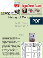 History of Monopoly: By: Mr. Friendt January 2017