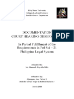 Documentation Court Hearing Observation in Partial Fulfillment of The Requirements in Pol Sci - 21 Philippine Legal System