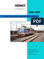 Modeling and Simulation of Future Railways