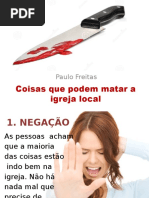 Coisas Que Podem Matar a Igreja Local