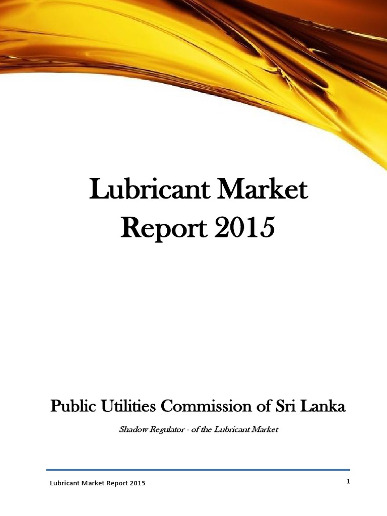 Lubricant Market Report 2015 Sri Lanka Motor Oil Petroleum