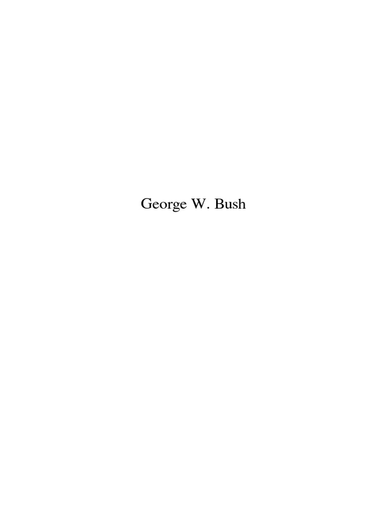 George W Bushpdf George W Bush Executive Branch Of - 