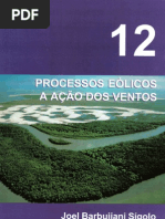 Decifrando a terra - cap 12 - processos eólicos a ação dos ventos