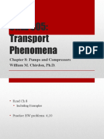 CHEE 305: Transport Phenomena: Chapter 8: Pumps and Compressors William M. Chirdon, PH.D