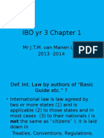 IBO Yr 3 Chapter 1: MR J.T.M. Van Manen LLM 2013 - 2014