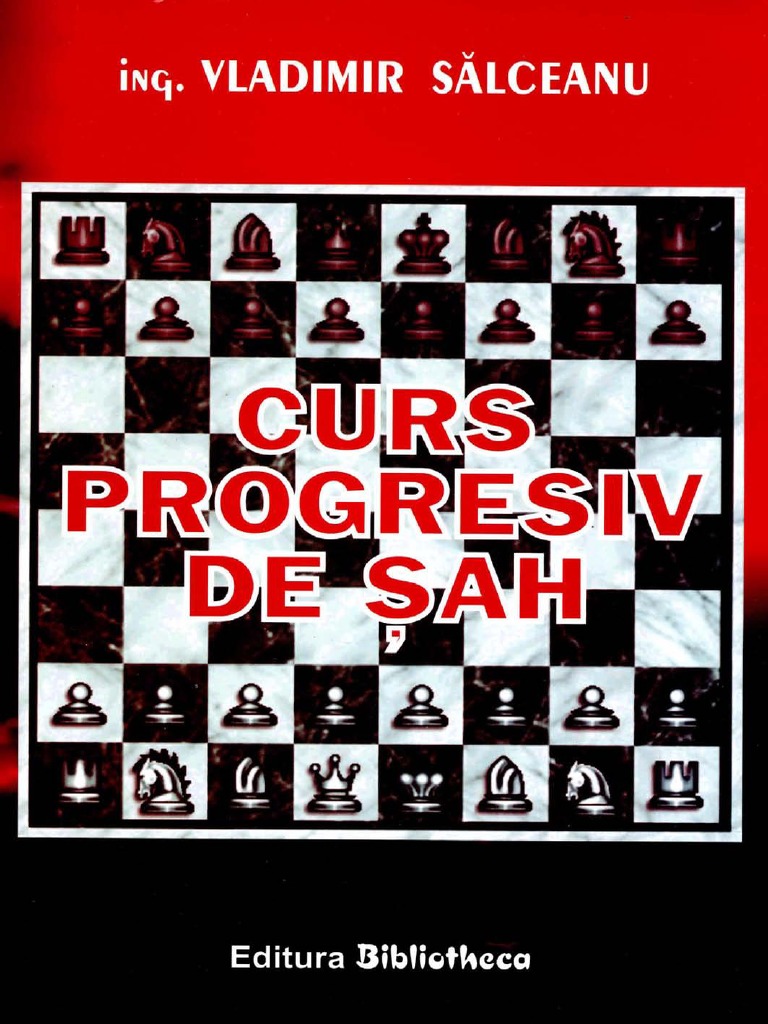 Curs Progresiv de Sah Vol 1 | PDF