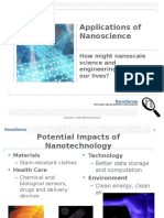 Applications of Nanoscience: How Might Nanoscale Science and Engineering Improve Our Lives?