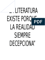 La Literatura Existe Porque