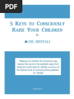 5 Keys To Consciously Raising Your Children