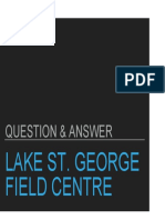 Question & Answer: Lake St. George Field Centre