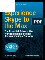 Experience Skype to the Max - The Essential Guide to the World's Leading Internet Communications Platform - 2nd Edition (2015)
