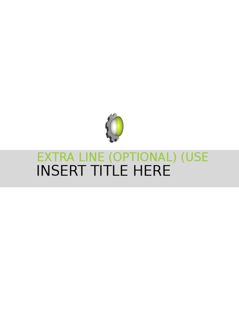 Insert Title Here: Extra Line (Optional) (Use | PDF