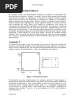 Desenhos Factoriais do Tipo 2k