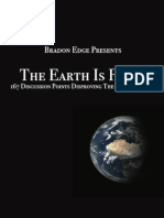 The Earth is Flat? 167 Discussion Points Disproving the Global Earth