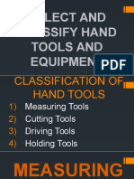 Select and Classify Hand Tools and Equipment